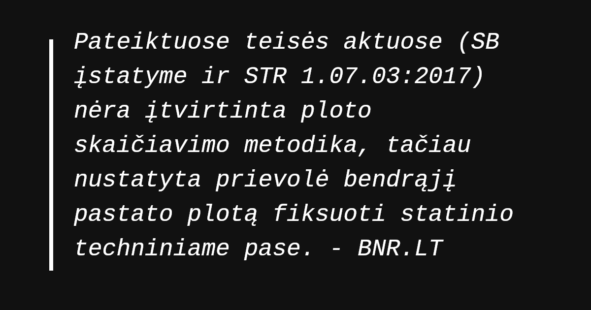 Ar rūsys yra įskaičiuojamas į bendrąjį sodo namo plotą pagal STR? | BNR.LT